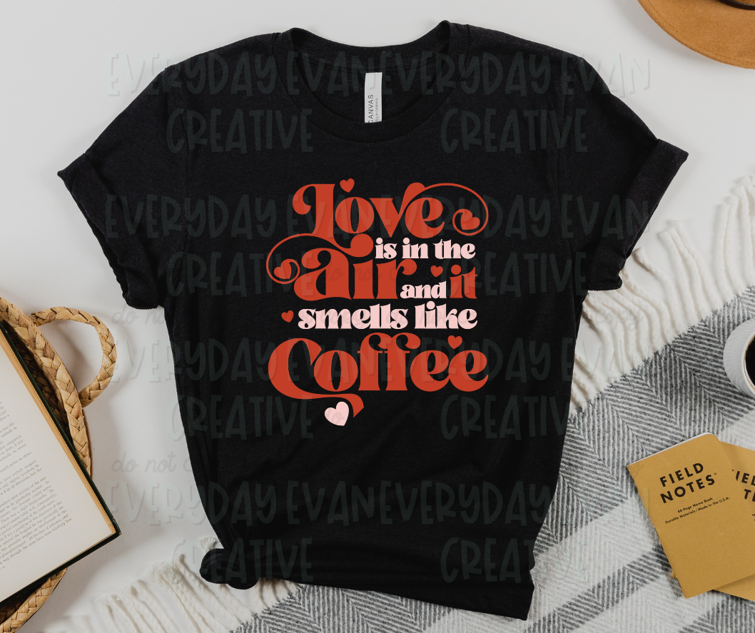 Love is in the Air, and it Smells Like Coffee