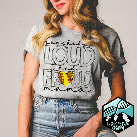 a shirt that reads loud and proud with a heart designed to look like a softball