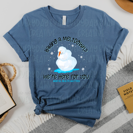 Having A Meltdown? We're Here For You.