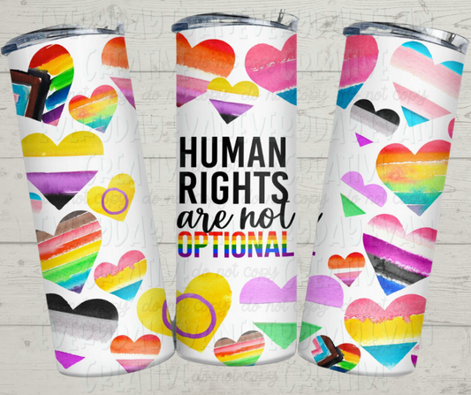 Human Rights Are Not Optional Pride Tumbler