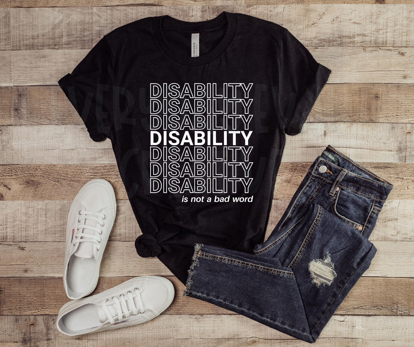 Disability is not a bad word. (White or Black Text)