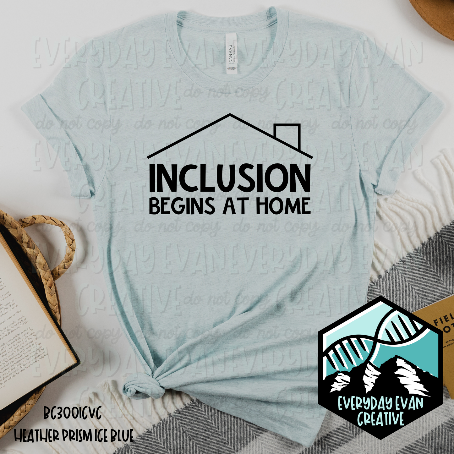 a shirt that reads inclusion begins at home