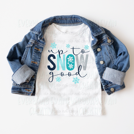 Up To Snow Good Toddler/Youth