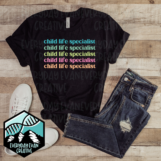 Child Life Specialist Stacked tee