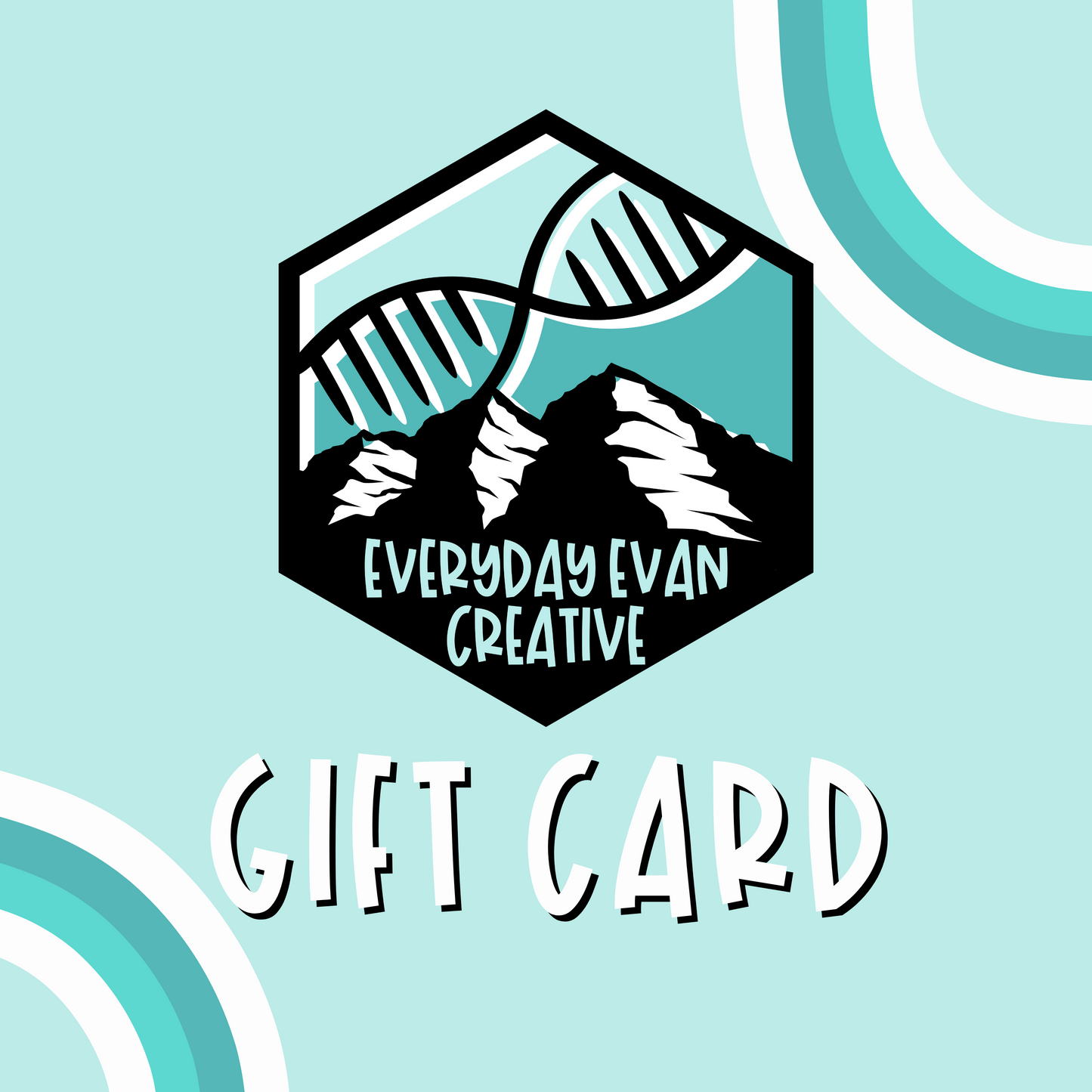 Everyday Evan Creative Gift Card