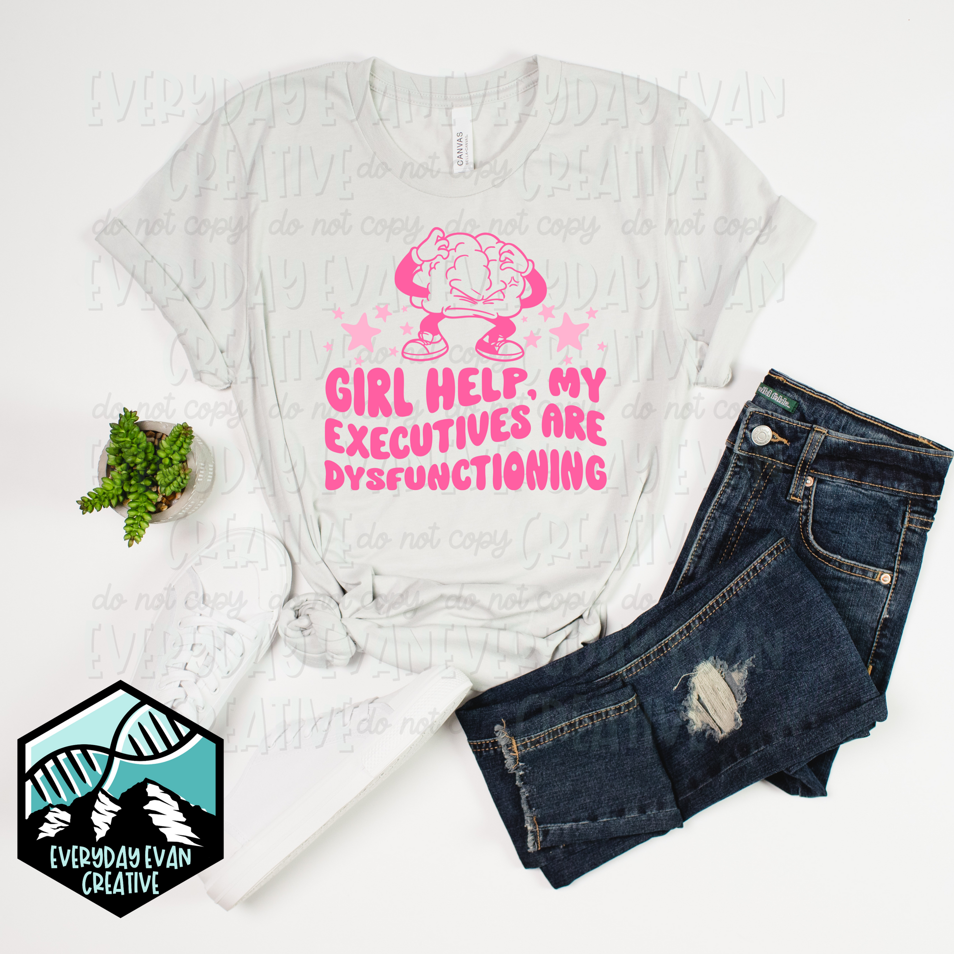 A shirt that reads Girl Help, My executives are Dysfunctioning